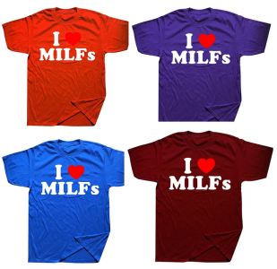 Funny I Love MILFs Heart T Shirts Graphic Cotton Streetwear Short Sleeve Birthday Gifts Summer Style T-shirt Mens Clothing