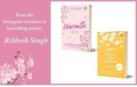 i don't love you anymore + warmth by rithvik singh